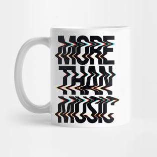 more than music Mug